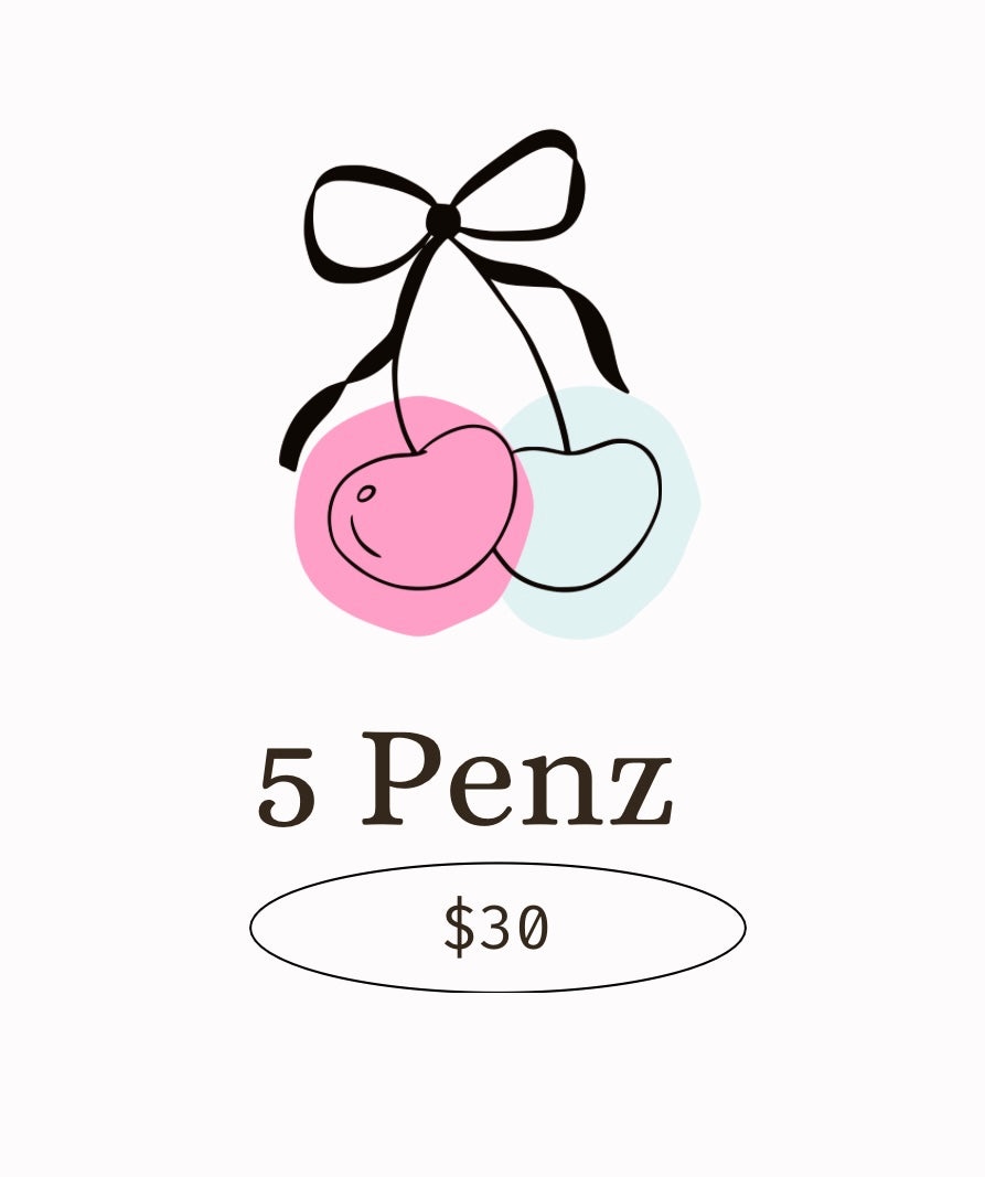 5 PENZ FOR $30