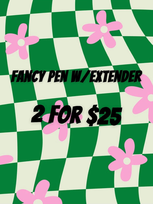 FANCY PEN w/ EXTENDER 2 FOR $25