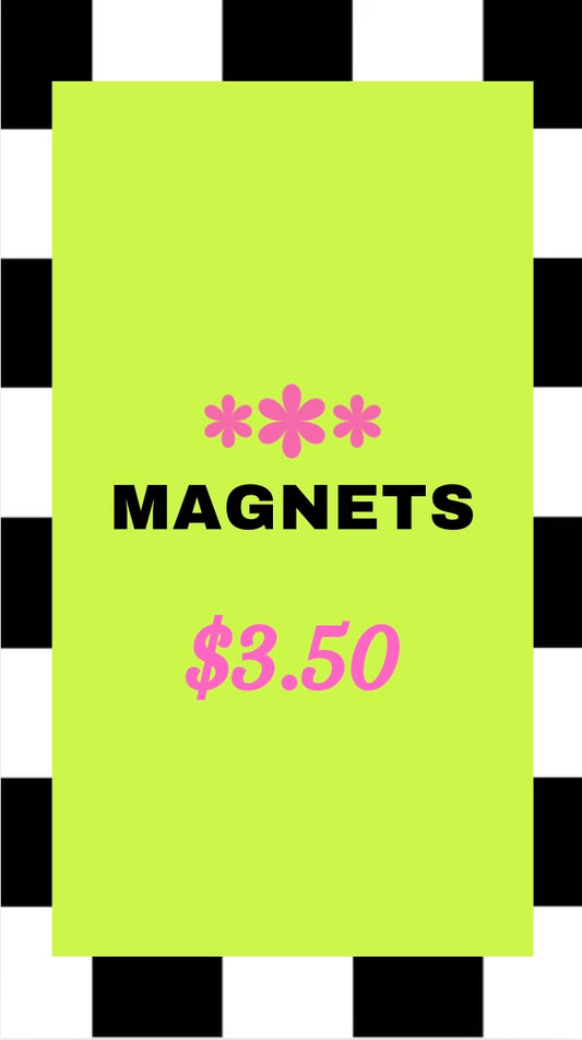 Magnets