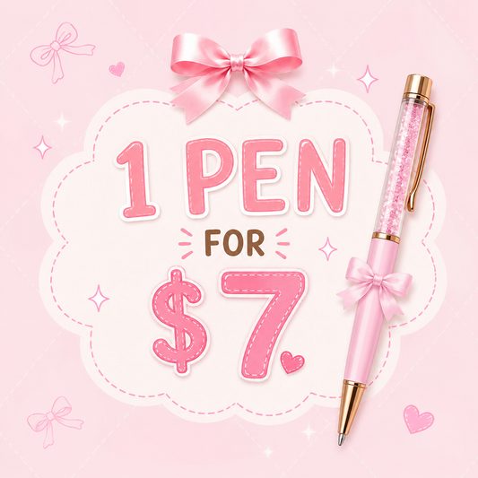 1 PEN FOR $7