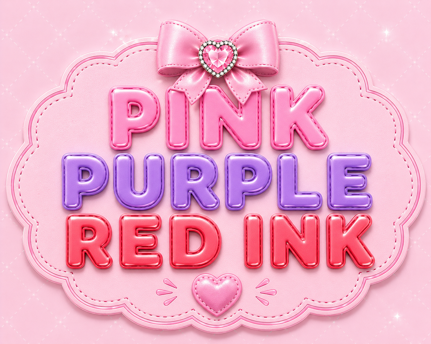PINK / PURPLE / RED INK